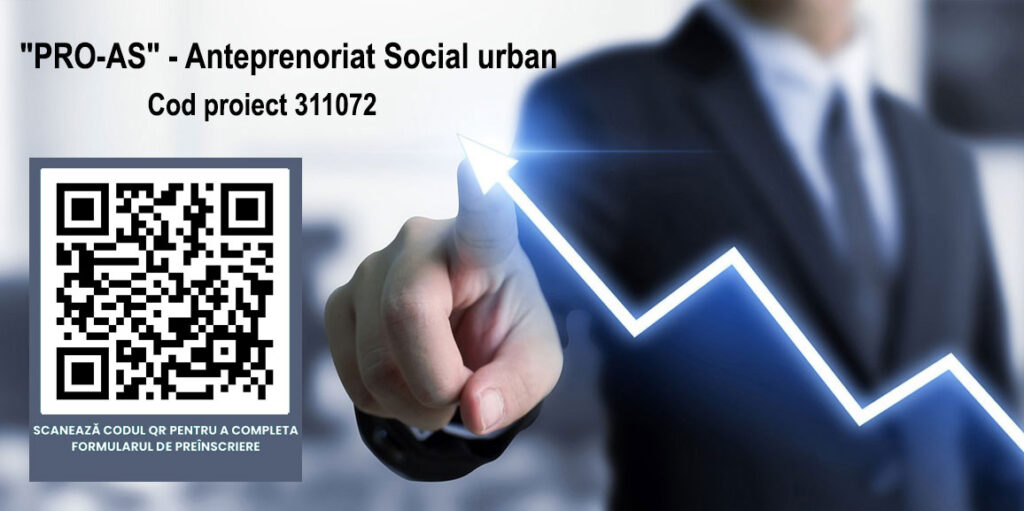 A început perioada de preînscrieri în proiectul “PRO-AS” – Anteprenoriat Social urban! A început perioada de preînscrieri în proiectul “PRO-AS” – Anteprenoriat Social urban!